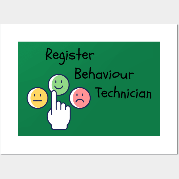 Register Behaviour Technician Wall Art by Lili's Designs